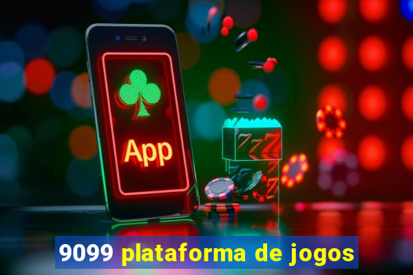 9099 plataforma de jogos